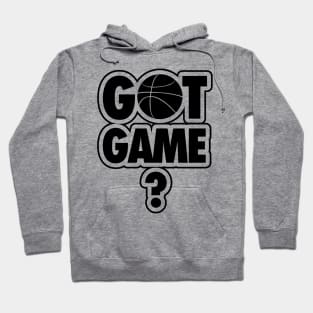 GOT GAME? Hoodie